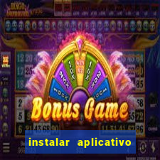 instalar aplicativo estrela bet